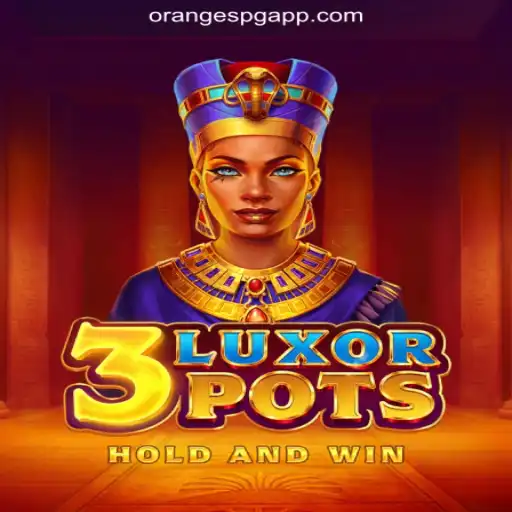 Exploring the Exciting World of 3LuxorPots on OrangesPG Platform