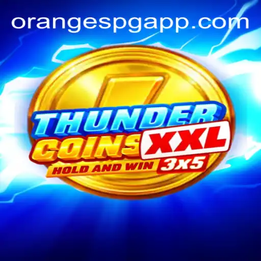 Discover the Thrilling World of ThunderCoinsXxl on OrangesPG Platform